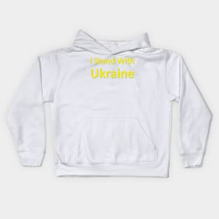 I Stand With Ukraine Outlined Yellow Lettering with Thin Blue Outline Kids Hoodie